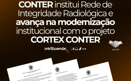 CONTER institui Rede de Integridade Radiológica e avança na modernização institucional com o projeto CORTEX CONTER
