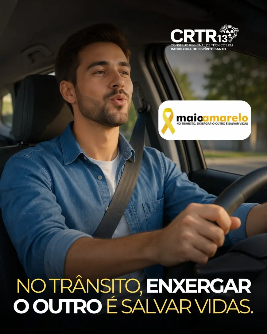 CRTR 13 reforça conscientização no Maio Amarelo e destaca que preservar vidas também começa no trânsito