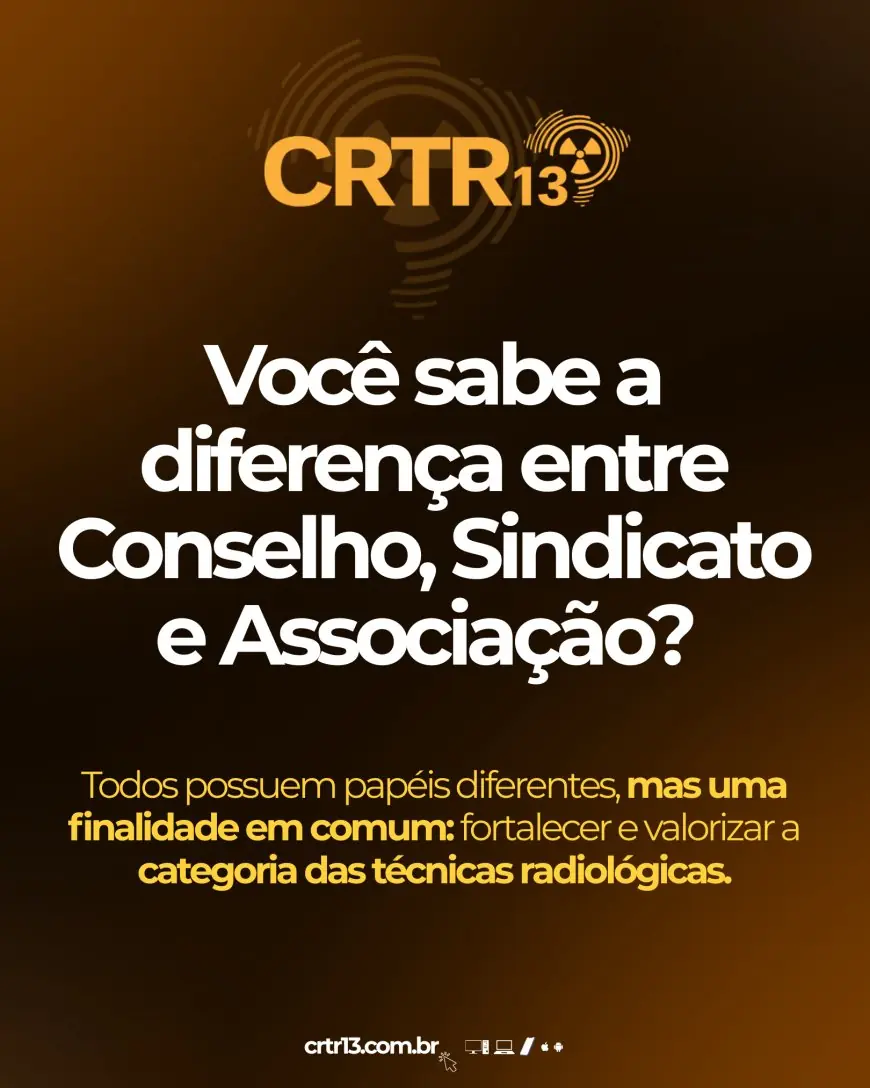 Conselho, Sindicato e Associação: entenda as diferenças e a importância de cada entidade na Radiologia