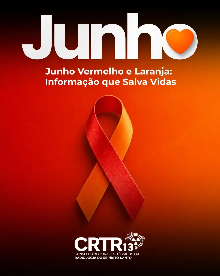 Junho Vermelho e Laranja: Informação que Salva Vidas
