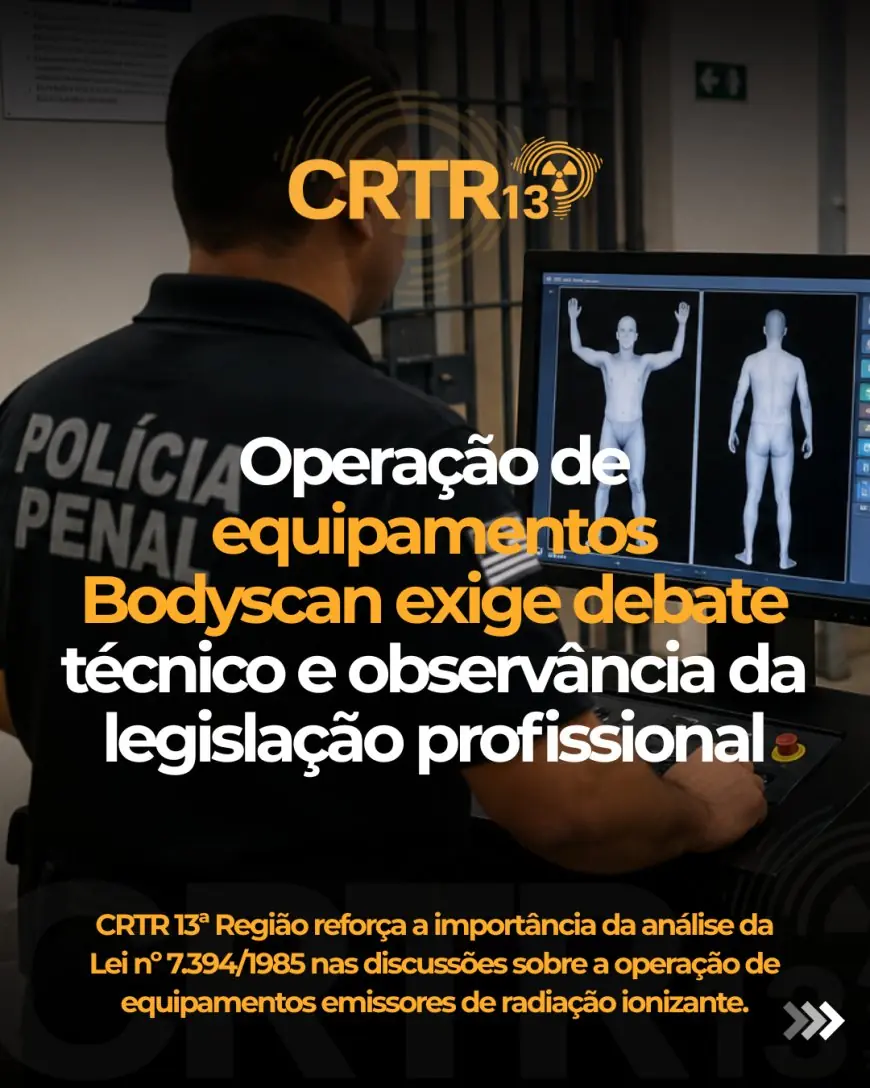 CRTR 13ª Região reforça a importância da análise da Lei nº 7.394/1985 nas discussões sobre a operação de equipamentos emissores de radiação ionizante.