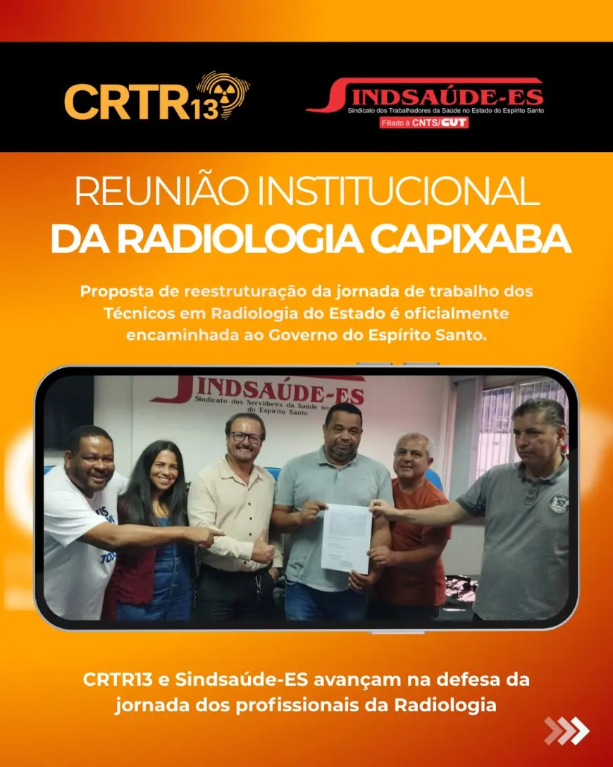 CRTR13 e Sindsaúde-ES avançam na defesa da jornada dos profissionais da Radiologia