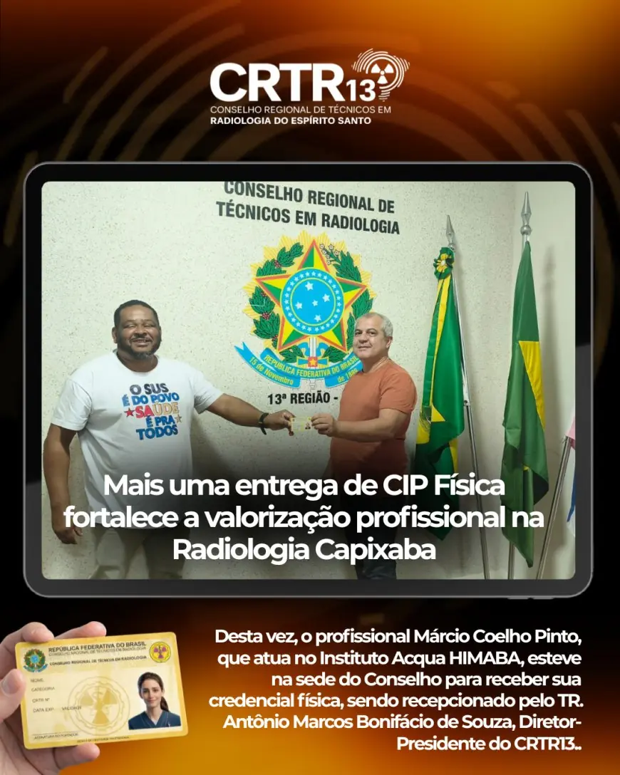 Mais uma entrega de CIP Física fortalece a valorização profissional na Radiologia Capixaba