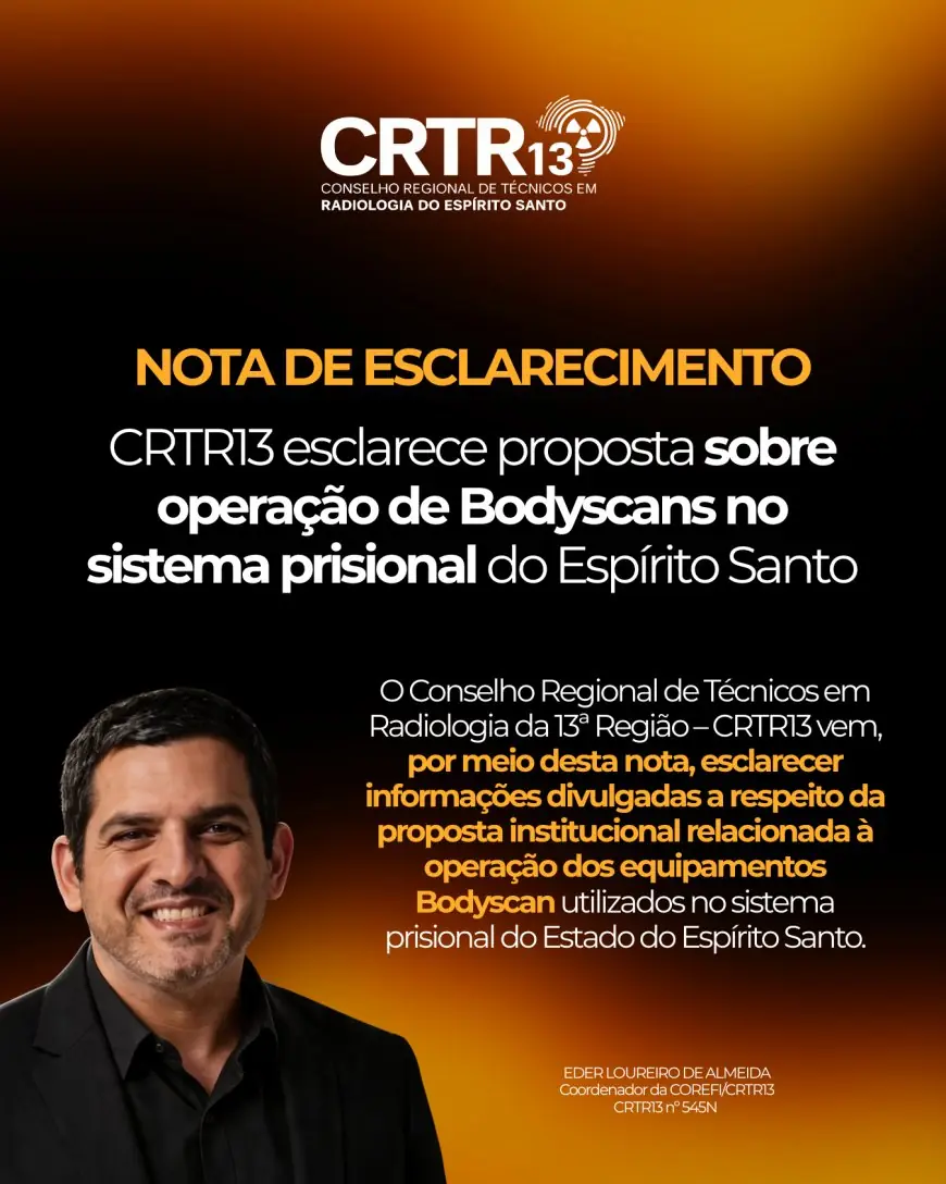 NOTA DE ESCLARECIMENTO - CRTR13 esclarece proposta sobre operação de Bodyscans no sistema prisional do Espírito Santo