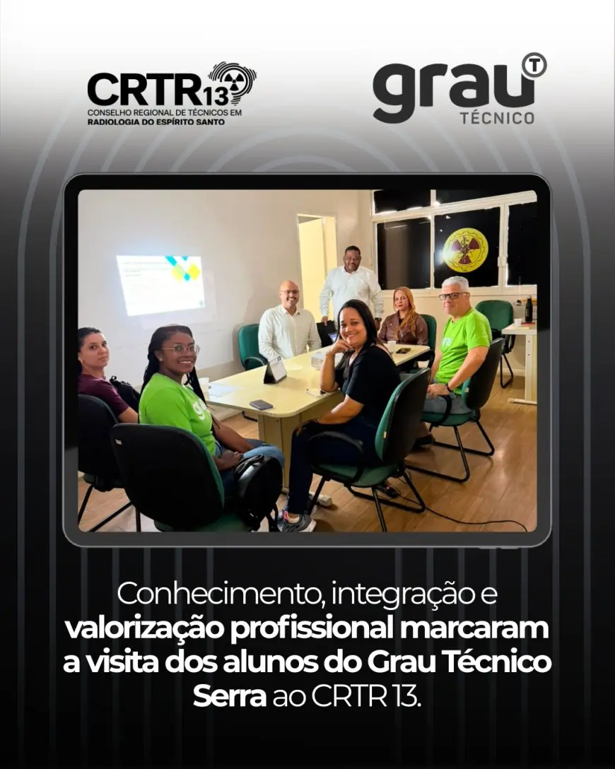 CRTR 13 recebe alunos do Grau Técnico de Serra e fortalece a formação dos futuros profissionais da Radiologia.