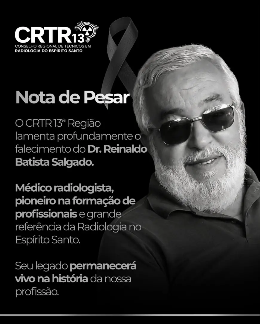 Nota de Pesar  O CRTR 13ª Região lamenta profundamente o falecimento do Dr. Reinaldo Batista Salgado.